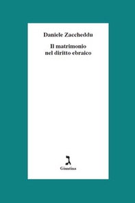 Il matrimonio nel diritto ebraico - Librerie.coop Il matrimonio nel diritto ebraico - Librerie.coop