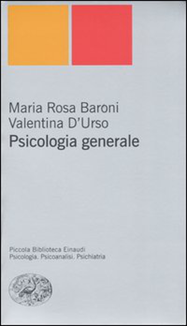 Psicologia generale - Librerie.coop Psicologia generale - Librerie.coop