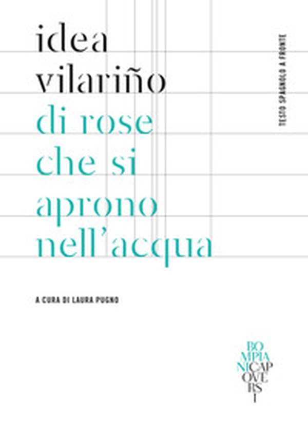 Di rose che si aprono nell'acqua. Testo spagnolo a fronte - Librerie.coop Di rose che si aprono nell'acqua. Testo spagnolo a fronte - Librerie.coop