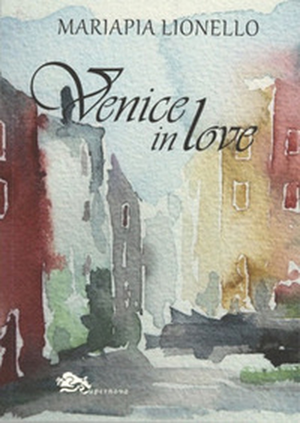 Venice in love - Librerie.coop Venice in love - Librerie.coop