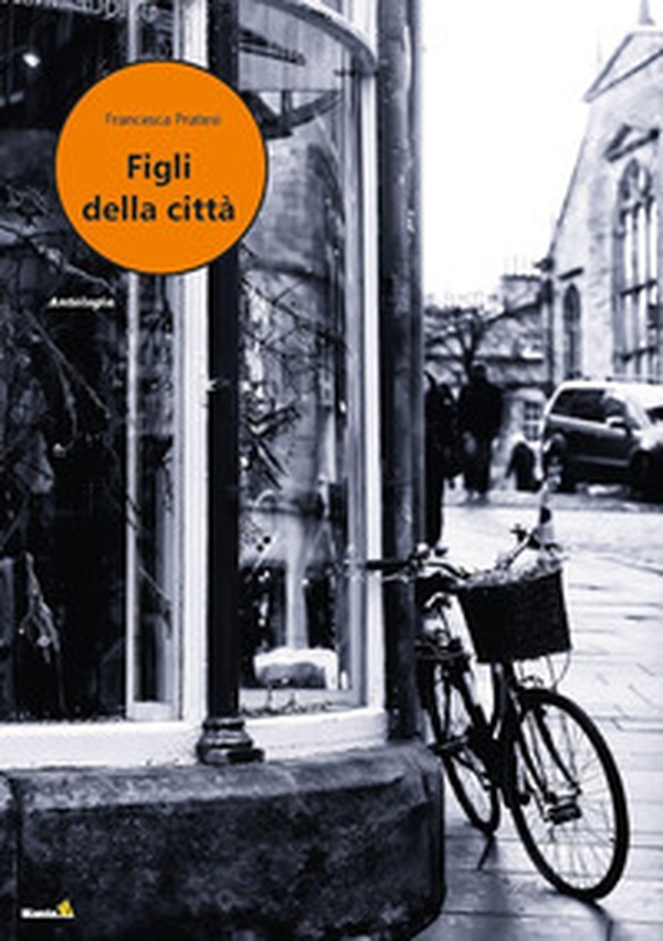 Figli della città - Librerie.coop Figli della città - Librerie.coop