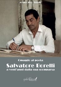 Omaggio al poeta Salvatore Borelli. A vent'anni dalla sua scomparsa - Librerie.coop
