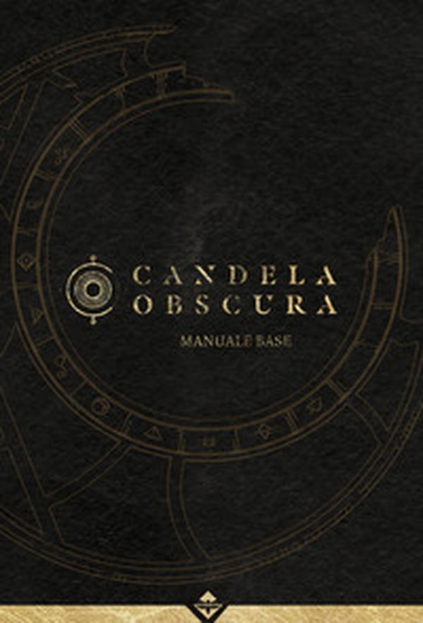 Candela obscura. Manuale base - Librerie.coop