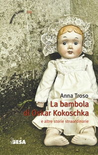 La bambola di Oskar Kokoschka e altre storie straordinarie - Librerie.coop La bambola di Oskar Kokoschka e altre storie straordinarie - Librerie.coop