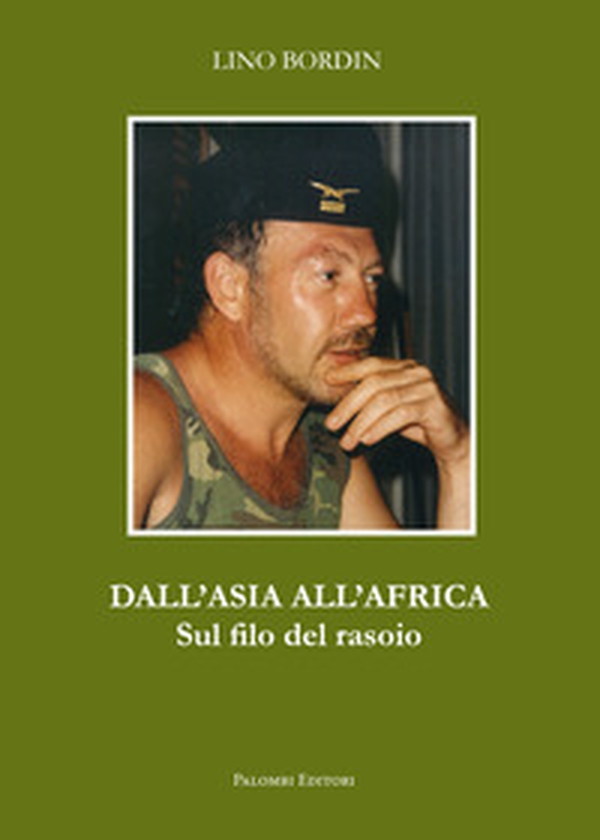 Dall'Asia all'Africa. Sul filo del rasoio - Librerie.coop Dall'Asia all'Africa. Sul filo del rasoio - Librerie.coop