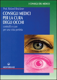 Consigli medici per la cura degli occhi - Librerie.coop