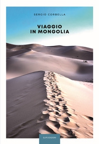 Viaggio in Mongolia - Librerie.coop