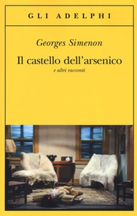 Il castello dell'arsenico e altri racconti - Librerie.coop
