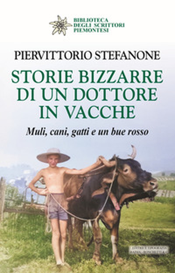 Storie bizzarre di un dottore in vacche. Muli, cani, gatti e un bue rosso - Librerie.coop Storie bizzarre di un dottore in vacche. Muli, cani, gatti e un bue rosso - Librerie.coop