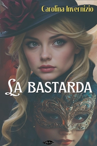 La bastarda - Librerie.coop