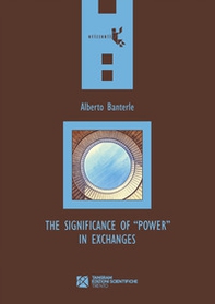 The Significance of «Power» in Exchanges - Librerie.coop