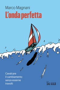 L'onda perfetta - Librerie.coop