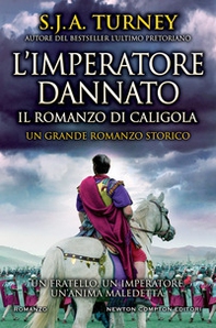 L'imperatore dannato. Il romanzo di Caligola - Librerie.coop L'imperatore dannato. Il romanzo di Caligola - Librerie.coop
