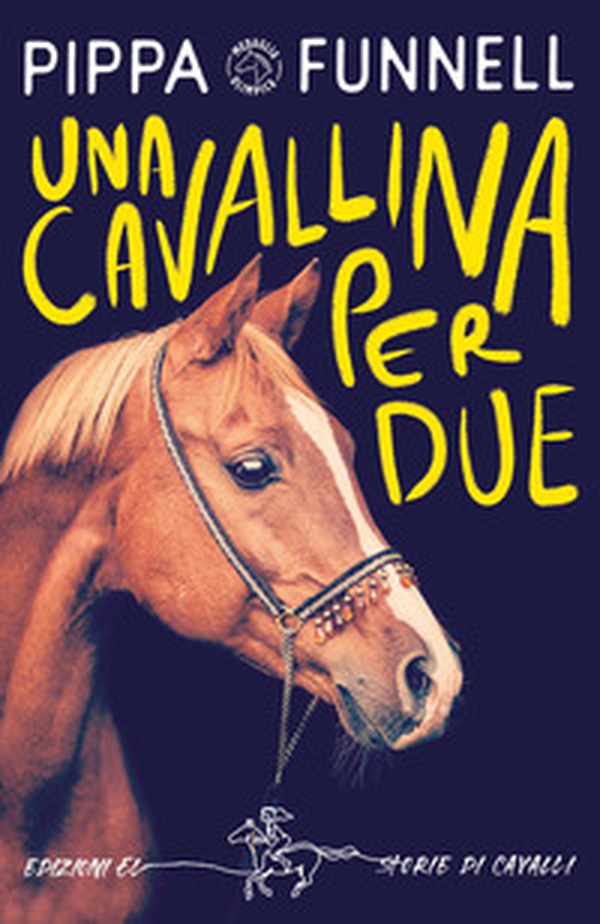 Una cavallina per due. Storie di cavalli - Librerie.coop Una cavallina per due. Storie di cavalli - Librerie.coop
