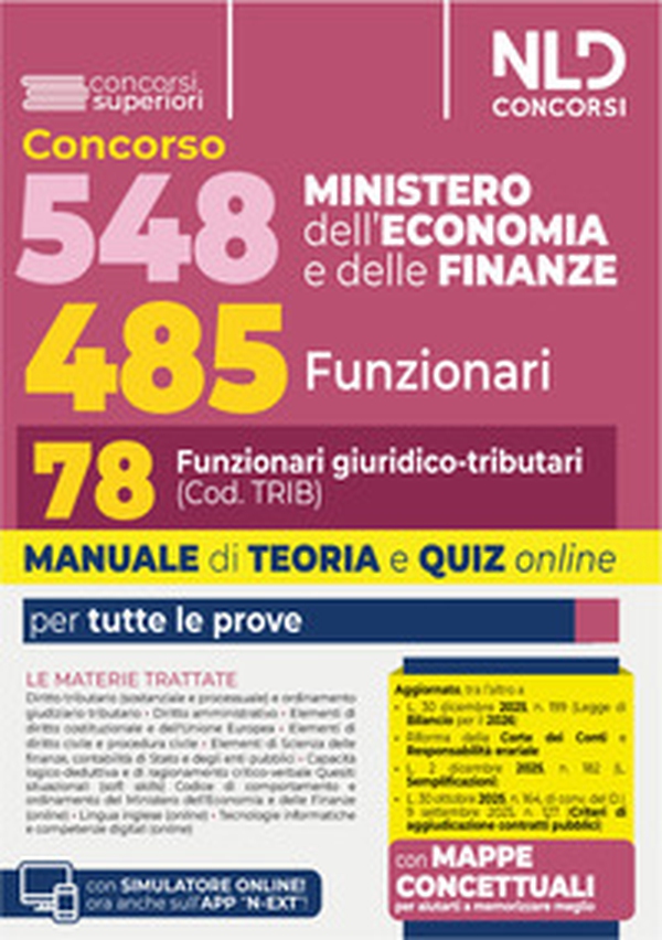 Concorso 548 Ministero dell'Economia e delle Finanze di cui 485 funzionari. Manuale per il profilo da 78 funzionari giuridico tributari (cod. Trib) completo di teoria e quiz - Librerie.coop