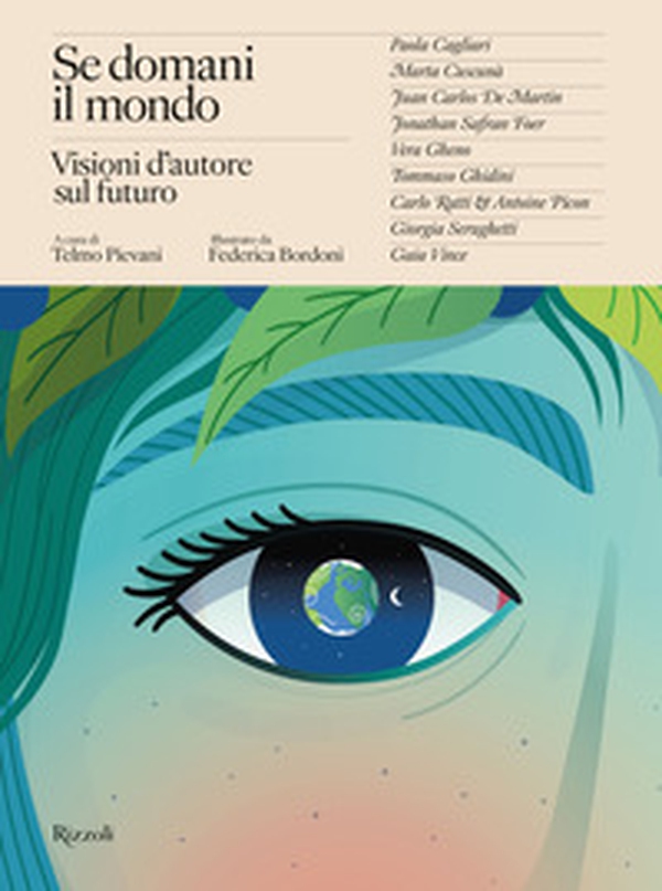 Se domani il mondo. Visioni d'autore sul futuro - Librerie.coop Se domani il mondo. Visioni d'autore sul futuro - Librerie.coop
