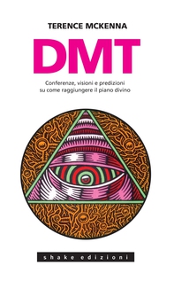 Dmt. Conferenze, Visioni E Predizioni - Librerie.coop