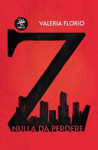Z. Nulla da perdere - Librerie.coop