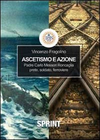 Ascetismo e azione - Librerie.coop