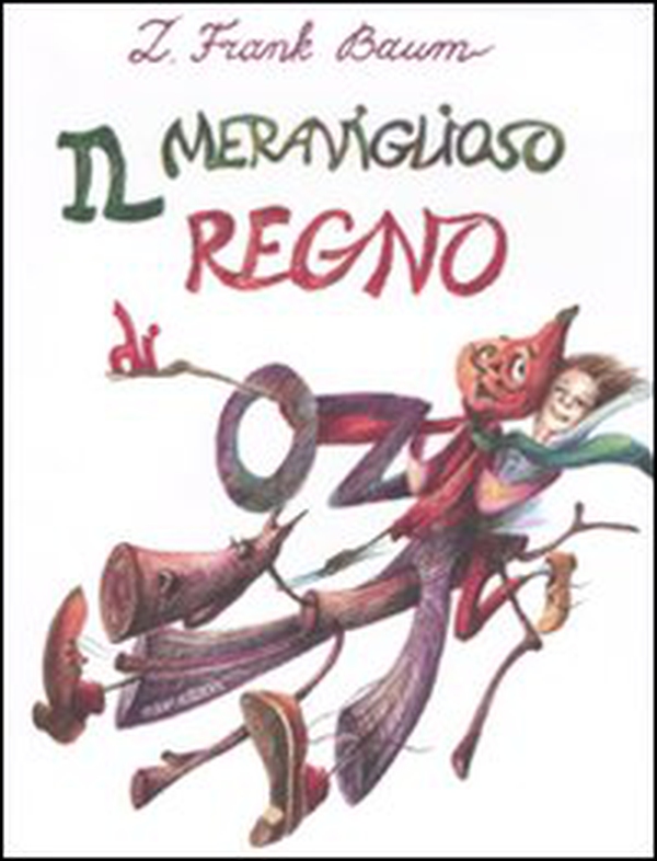 Il meraviglioso regno di Oz - Librerie.coop Il meraviglioso regno di Oz - Librerie.coop