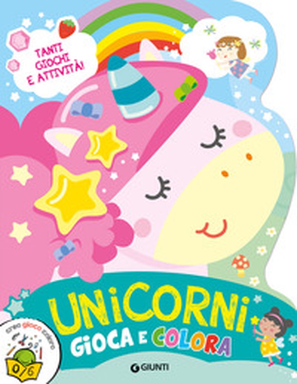 Unicorni. Gioca e colora - Librerie.coop Unicorni. Gioca e colora - Librerie.coop