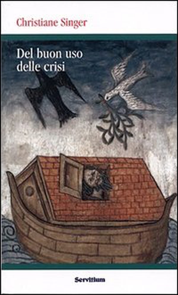 Del buon uso delle crisi - Librerie.coop Del buon uso delle crisi - Librerie.coop