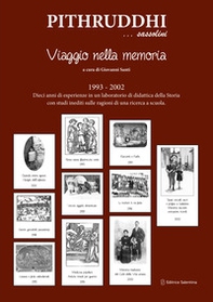 Pithruddhi... sassolini. Viaggio nella memoria - Librerie.coop
