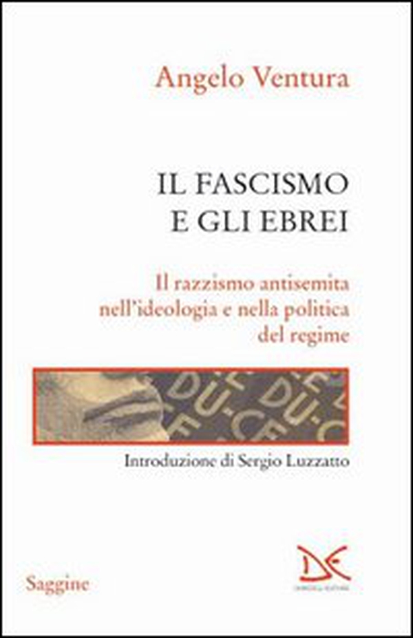 Il fascismo e gli ebrei. Il razzismo antisemita nell'ideologia e nella politica del regime - Librerie.coop Il fascismo e gli ebrei. Il razzismo antisemita nell'ideologia e nella politica del regime - Librerie.coop