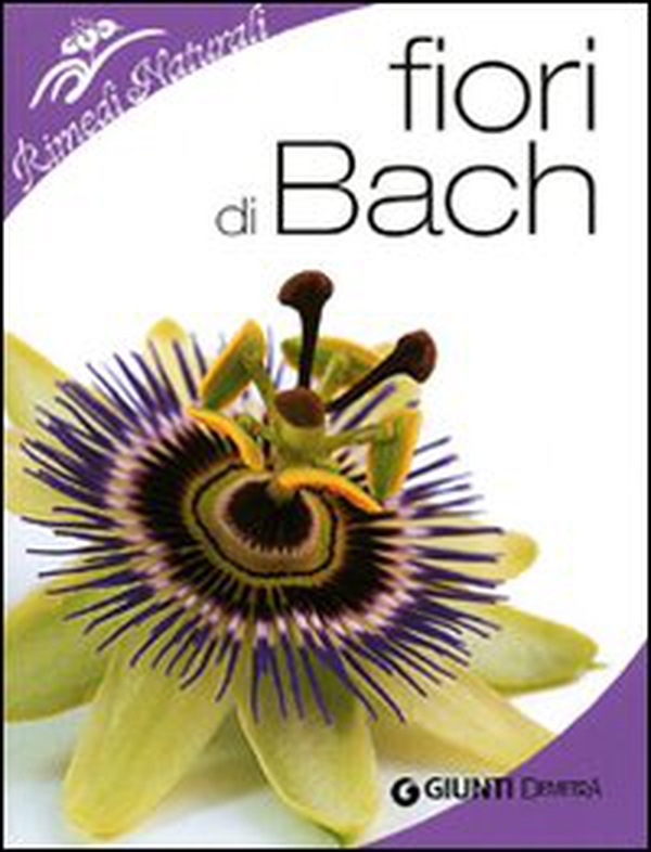 Fiori di Bach - Librerie.coop Fiori di Bach - Librerie.coop