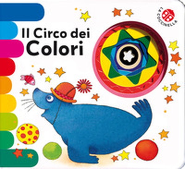 Il circo dei colori. Ediz. deluxe - Librerie.coop Il circo dei colori. Ediz. deluxe - Librerie.coop