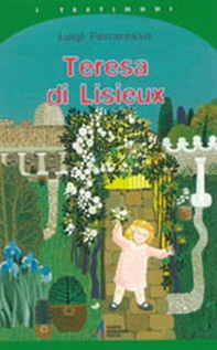 Teresa di Lisieux - Librerie.coop Teresa di Lisieux - Librerie.coop