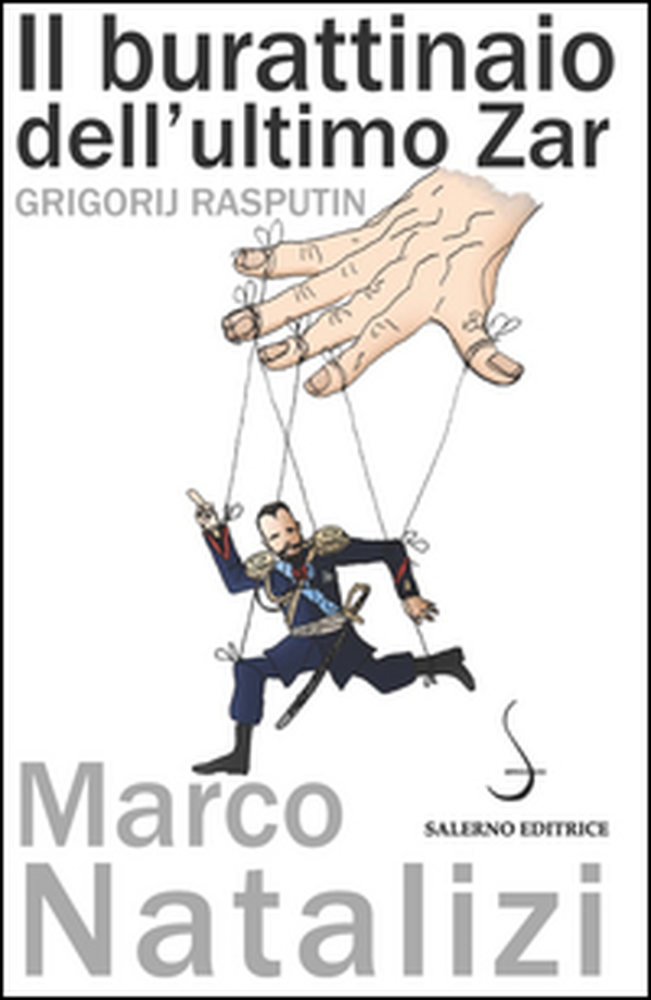 Il burattinaio dell'ultimo zar. Grigorij Rasputin - Librerie.coop Il burattinaio dell'ultimo zar. Grigorij Rasputin - Librerie.coop