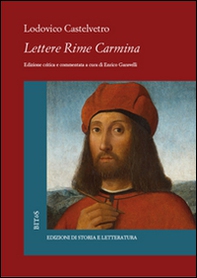 Lettere. Rime. Carmina. Cronaca di Modena - Librerie.coop