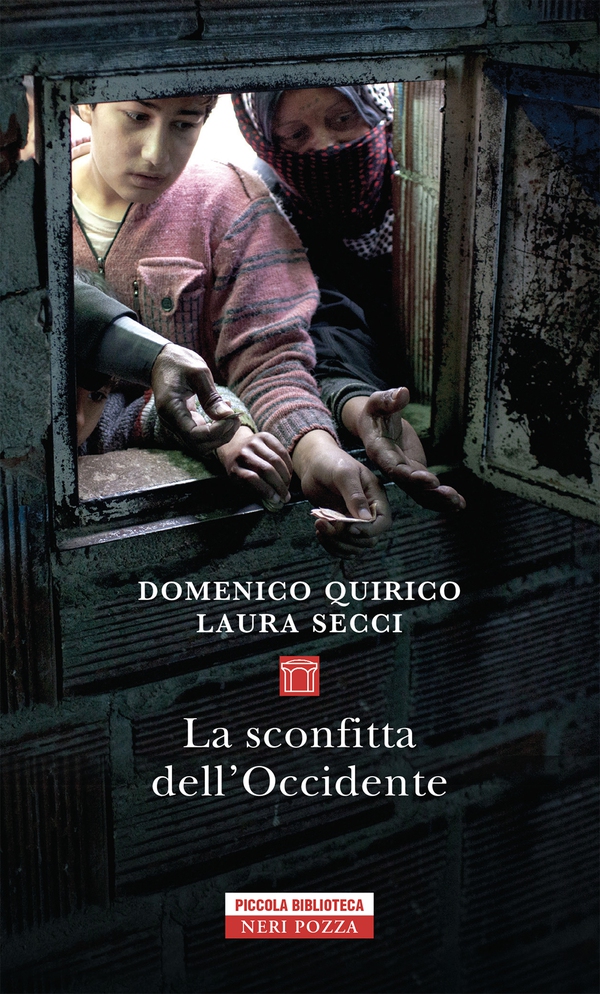 La sconfitta dell'Occidente - Librerie.coop La sconfitta dell'Occidente - Librerie.coop