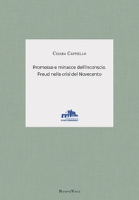 Promesse e minacce dell'inconscio. Freud nella crisi del Novecento - Librerie.coop Promesse e minacce dell'inconscio. Freud nella crisi del Novecento - Librerie.coop