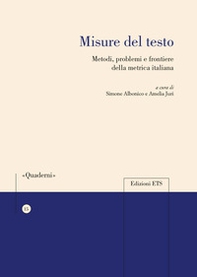 Misure del testo. Metodi, problemi e frontiere della metrica italiana - Librerie.coop
