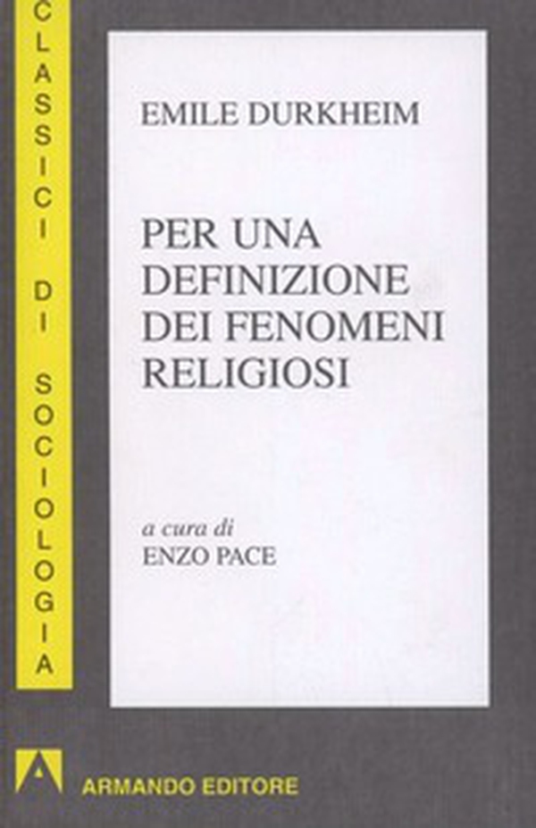 Per una definizione dei fenomeni religiosi - Librerie.coop