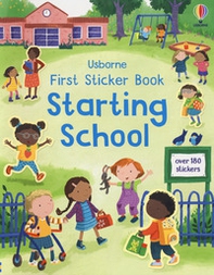 First sticker book. Starting school - Librerie.coop