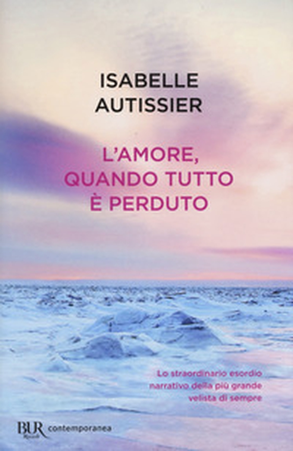L'amore, quando tutto è perduto - Librerie.coop L'amore, quando tutto è perduto - Librerie.coop