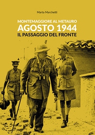 Montemaggiore al Metauro agosto 1944 il passaggio del fronte - Librerie.coop