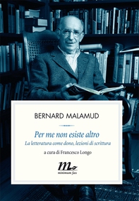 Per me non esiste altro. La letteratura come dono, lezioni di scrittura - Librerie.coop Per me non esiste altro. La letteratura come dono, lezioni di scrittura - Librerie.coop