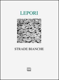 Strade bianche - Librerie.coop