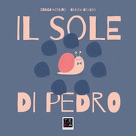 Il sole di Pedro - Librerie.coop