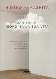 Dan-Sha-Ri. Riordina la tua vita - Librerie.coop