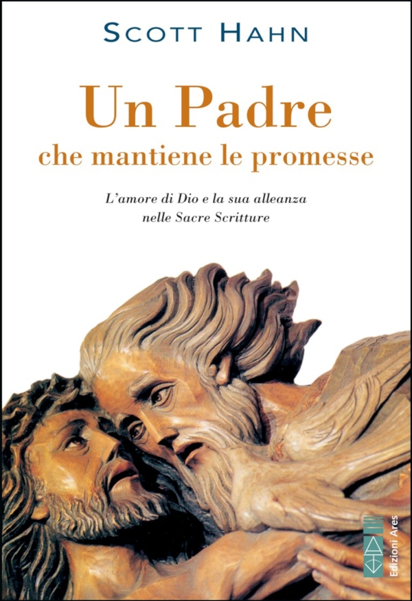 Un Padre che mantiene le promesse - Librerie.coop