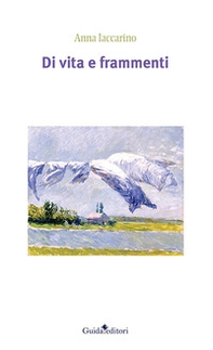 Di vita e frammenti - Librerie.coop