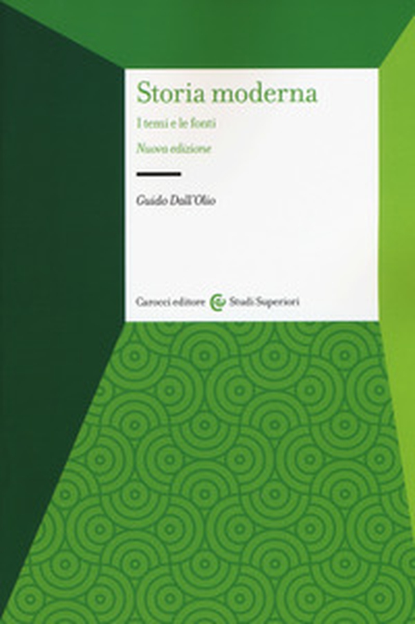 Storia moderna. I temi e le fonti - Librerie.coop Storia moderna. I temi e le fonti - Librerie.coop