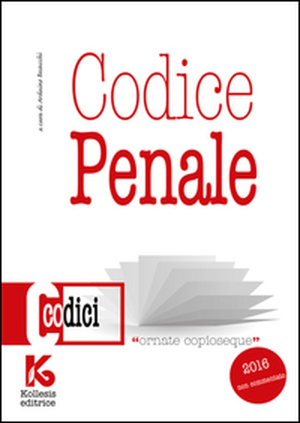 Codice penale non commentato. Il nuovo codice penale aggiornato - Librerie.coop Codice penale non commentato. Il nuovo codice penale aggiornato - Librerie.coop