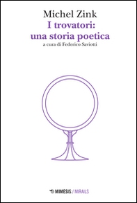 I trovatori: una storia poetica - Librerie.coop