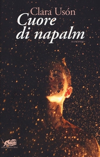 Cuore di napalm - Librerie.coop